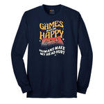 Games Make Me Happy Humans Make My Head Hurt - Mens & Ladies T-Shirt Long Sleeve Tee - Navy