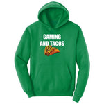 Gaming and Tacos - Mens & Ladies T-Shirt Ladies Hoodie - Kelly Green