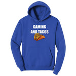Gaming and Tacos - Mens & Ladies T-Shirt Hoodie - True Royal