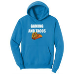 Gaming and Tacos - Mens & Ladies T-Shirt Youth Hoodie - Sapphire