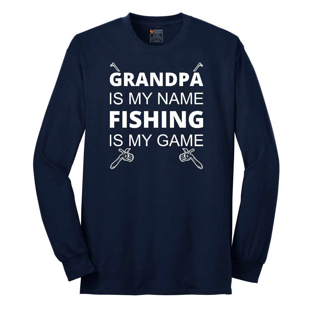 Grandpa is My Name Fishing is My Game Long Sleeve Tee - Navy