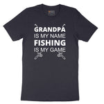 Grandpa is My Name Fishing is My Game Short Sleeve Tee - Deep Navy