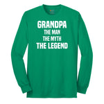 Grandpa The Man The Myth The Legend Long Sleeve Tee - Kelly Green