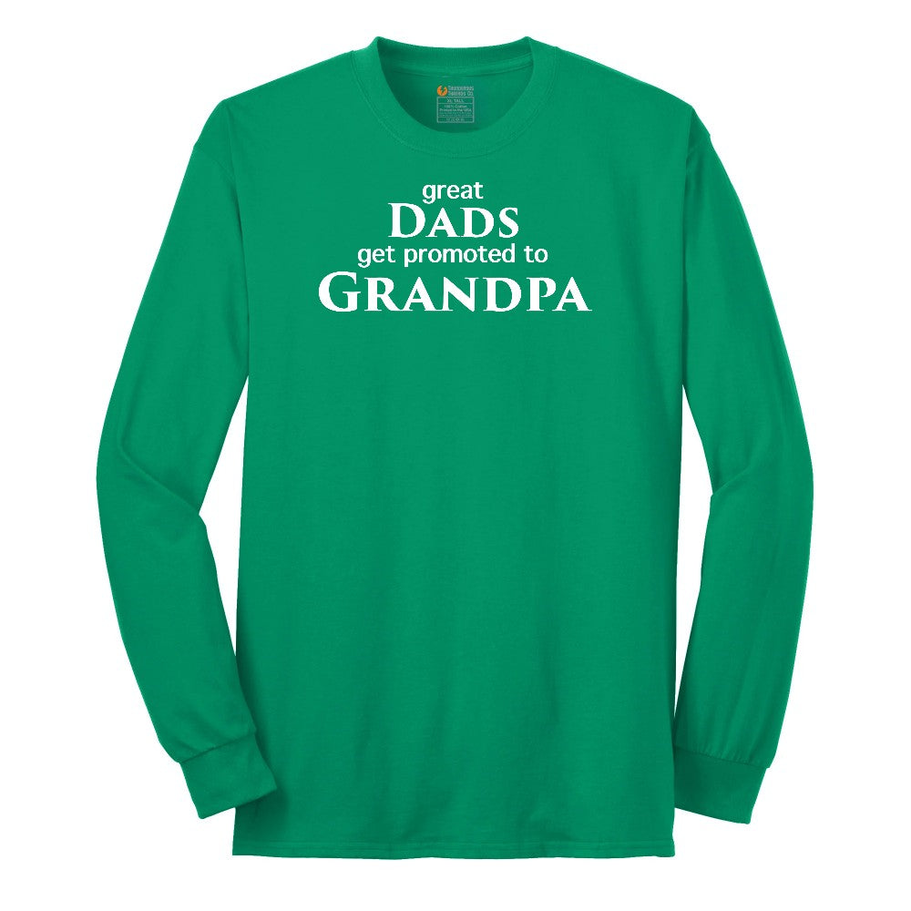 Great Dads Get Promoted to Grandpa Long Sleeve Tee - Kelly Green