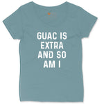 Guac is Extra and So Am I Ladies Curvy Tee - Surf Blackout