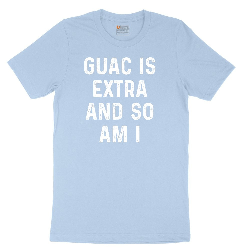 Guac is Extra and So Am I Toddler Short Sleeve Tee - Light Blue