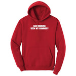 Has Someone Seen My Hammer - Mens & Ladies T-Shirt Hoodie - Red