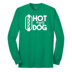 Hot Diggity Dog Long Sleeve Tee - Kelly Green