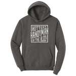 Hottest Handyman on the Block Hoodie - Charcoal