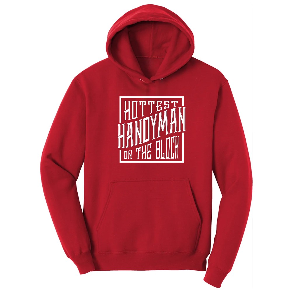 Hottest Handyman on the Block Hoodie - Red