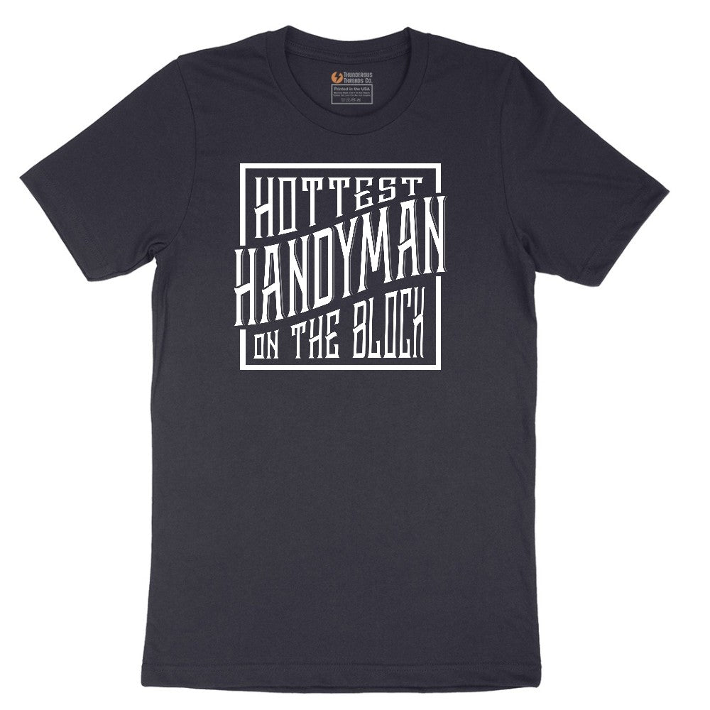 Hottest Handyman on the Block Short Sleeve Tee - Deep Navy