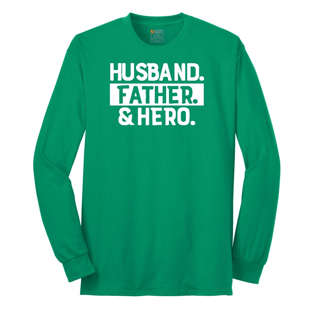 Husband Father Hero Long Sleeve Tee - Kelly Green