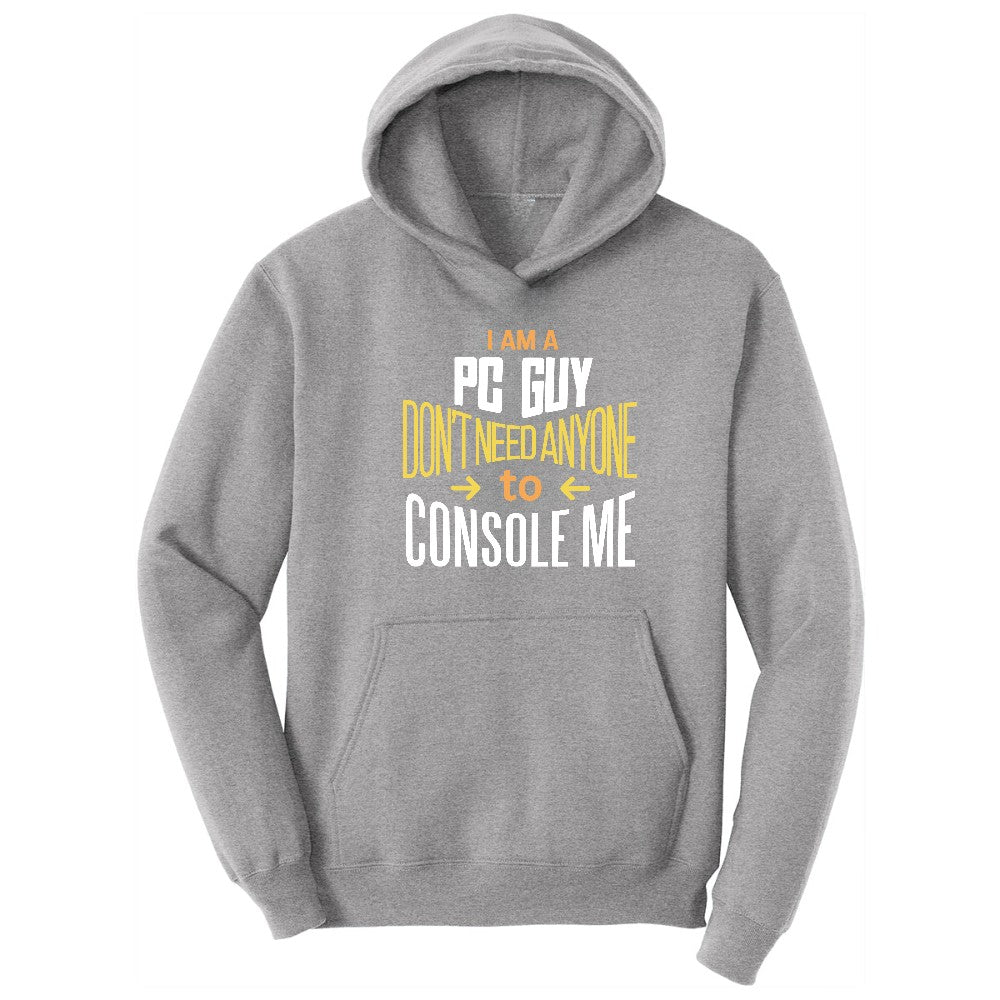 I am a PC Guy You Don't Need to Console Me - Mens T-Shirt Hoodie - Athletic Heather