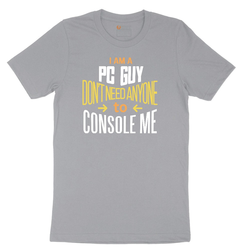 I am a PC Guy You Don't Need to Console Me - Mens T-Shirt Short Sleeve Tee - Athletic Heather Grey