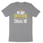 I am a PC Guy You Don't Need to Console Me - Mens T-Shirt Toddler Short Sleeve Tee - Athletic Heather