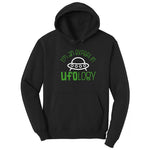 I Am an Expert in UFOology Hoodie - Jet Black