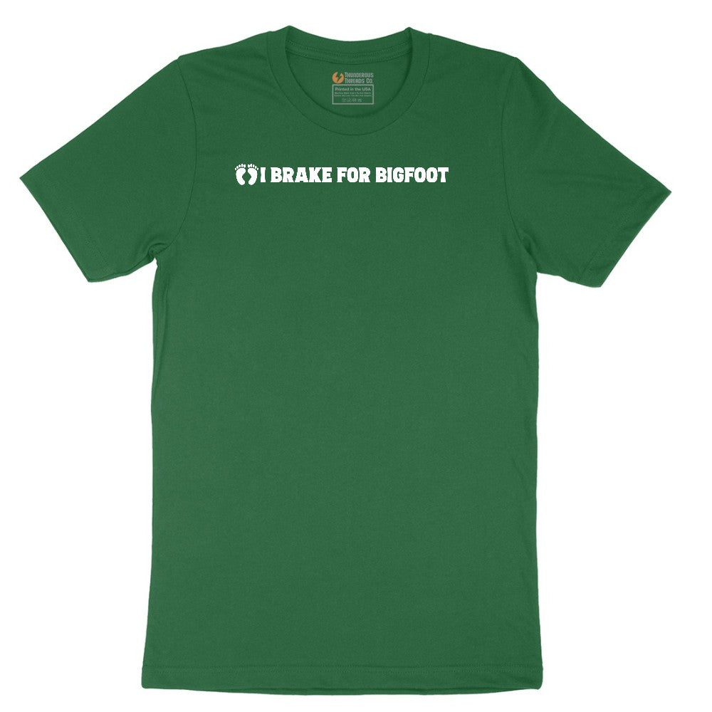 I Brake for Bigfoot Short Sleeve Tee - Athletic Kelly