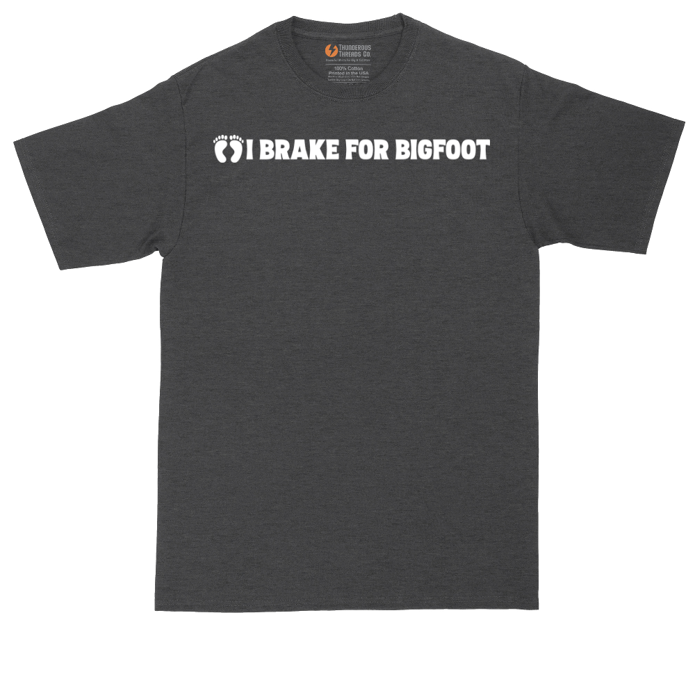 I Brake for Bigfoot tall t-shirt for men in Dark Heather Grey