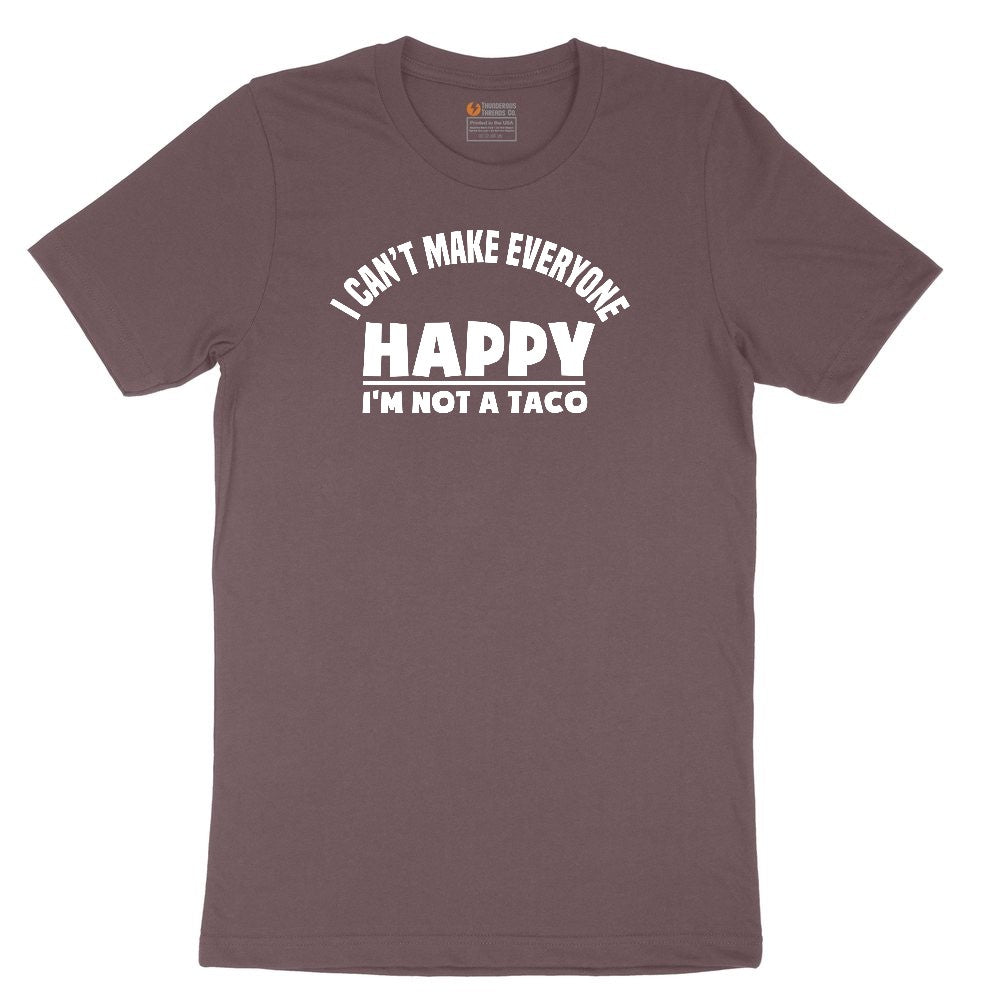 I Can't Make Everyone Happy I'm Not a Taco Ladies Short Sleeve Tee - Sangria Blackout