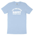 I Can't Make Everyone Happy I'm Not a Taco Youth Short Sleeve Tee - Light Blue