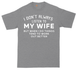 I Don't Always Listen to My Wife tall t-shirt for men in Athletic Heather