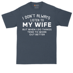 I Don't Always Listen to My Wife tall t-shirt for men in Heather Navy