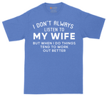 I Don't Always Listen to My Wife tall t-shirt for men in Heather Royal