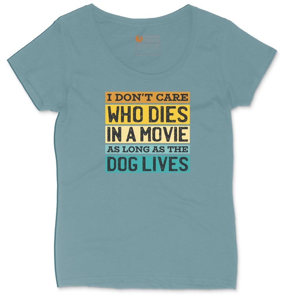 I Dont Care Who Dies in a Movie as Long as the Dog Lives Ladies Curvy Tee - Surf Blackout