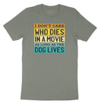 I Dont Care Who Dies in a Movie as Long as the Dog Lives Ladies Short Sleeve Tee - Bamboo Blackout