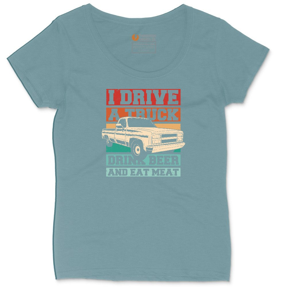 I Drive a Truck Drink Beer and Eat Meat Ladies Curvy Tee - Surf Blackout