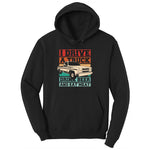 I Drive a Truck Drink Beer and Eat Meat Ladies Hoodie - Jet Black