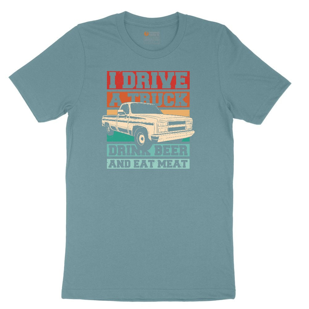 I Drive a Truck Drink Beer and Eat Meat Ladies Short Sleeve Tee - Surf Blackout