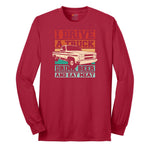 I Drive a Truck Drink Beer and Eat Meat Long Sleeve Tee - Red