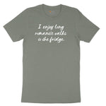 I Enjoy Long Romantic Walks to the Fridge Ladies Short Sleeve Tee - Bamboo Blackout