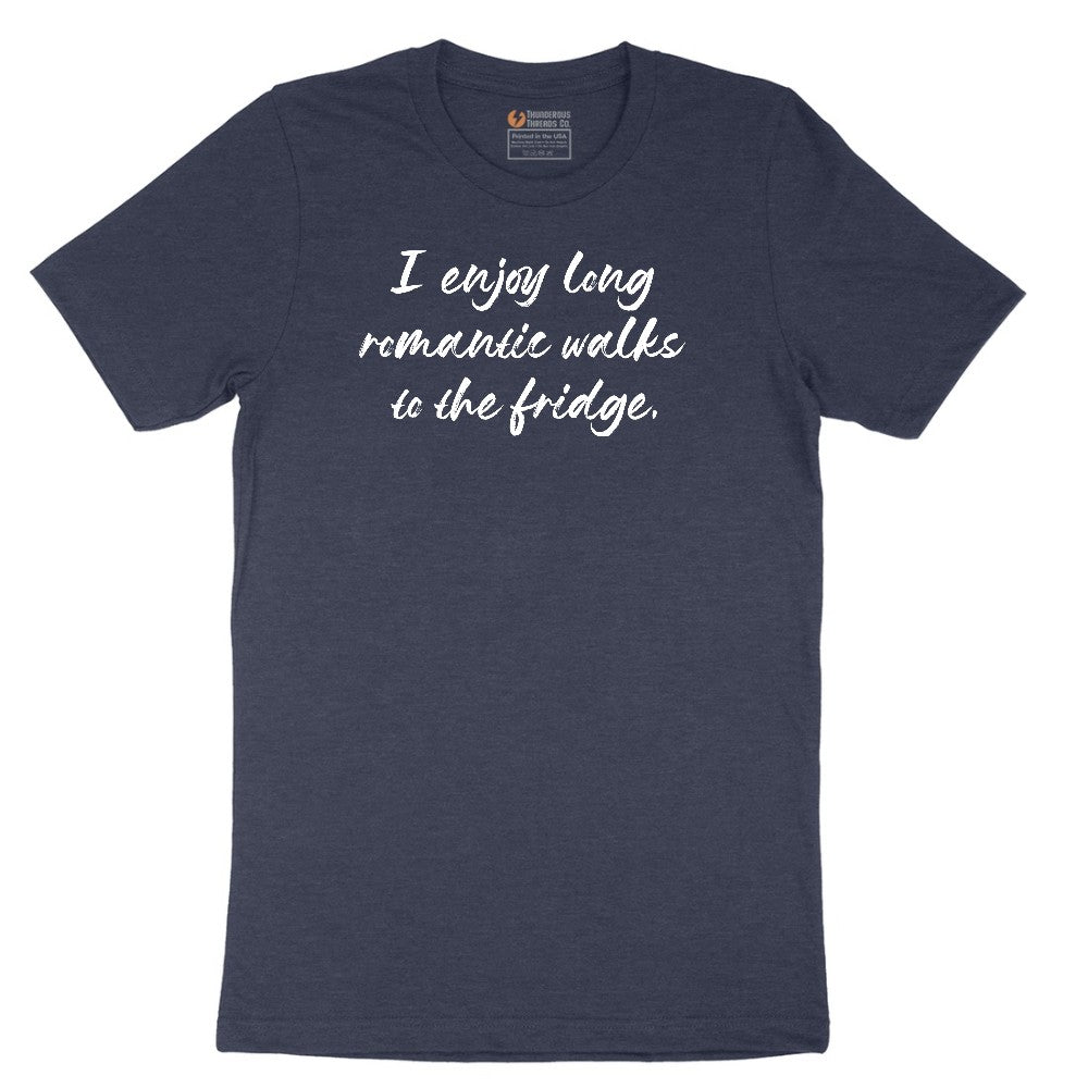 I Enjoy Long Romantic Walks to the Fridge - Mens & Ladies T-Shirt Short Sleeve Tee - Heather Navy