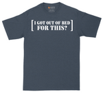 I Got Out of Bed for This tall t-shirt for men in Heather Navy