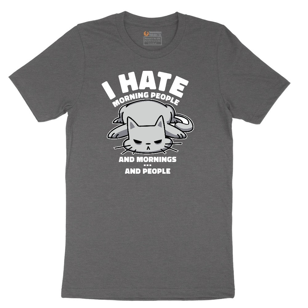 I Hate Morning People Cat Design Short Sleeve Tee - Dark Heather Grey