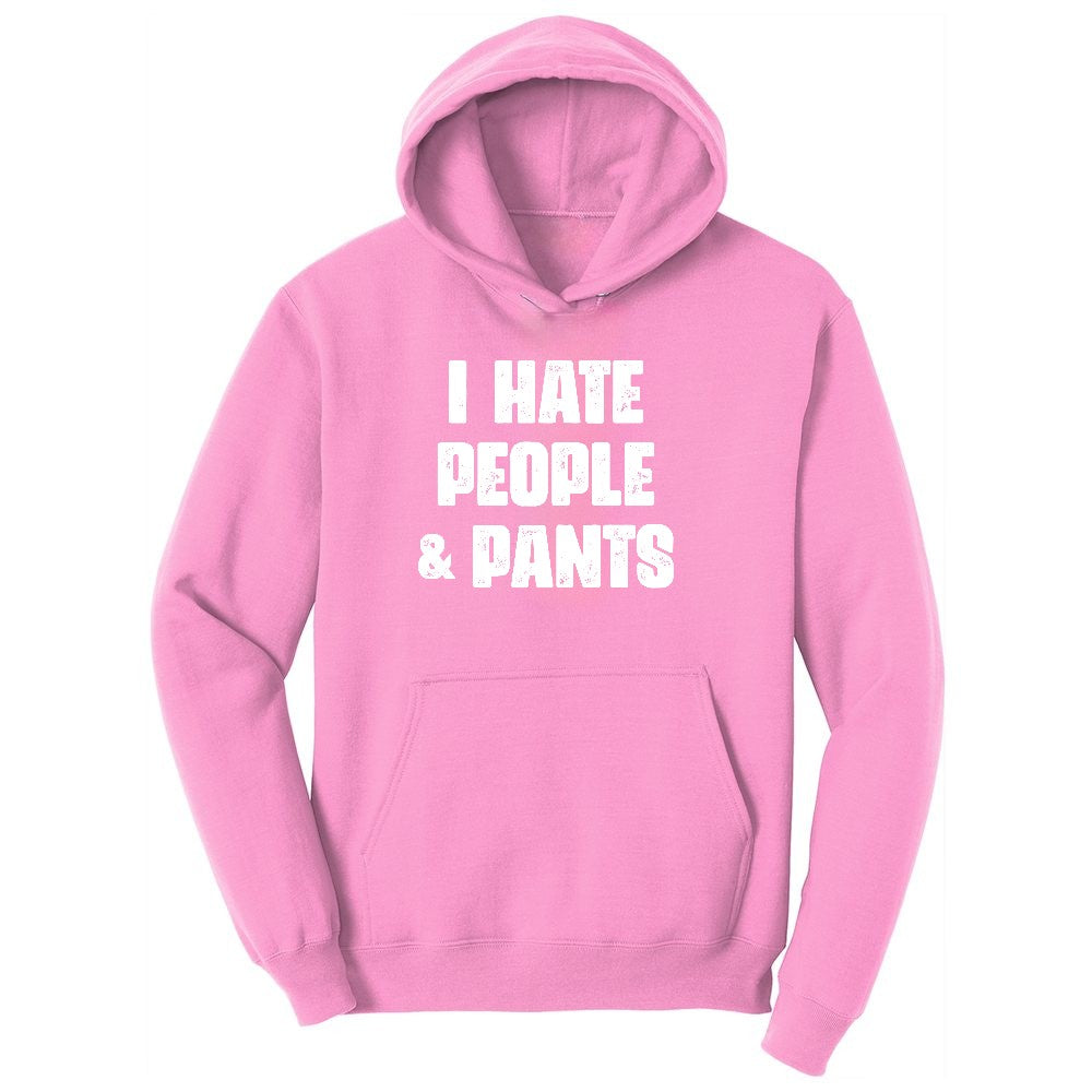 I Hate People and Pants Toddler Hoodie - Candy Pink