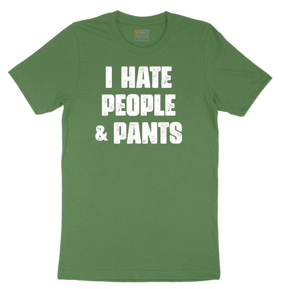 I Hate People and Pants Toddler Short Sleeve Tee - Athletic Kelly