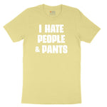I Hate People and Pants Toddler Short Sleeve Tee - Yellow