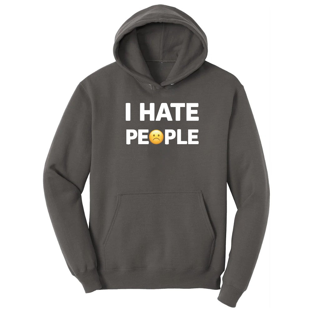 I Hate People - Mens & Ladies T-Shirt Hoodie - Charcoal