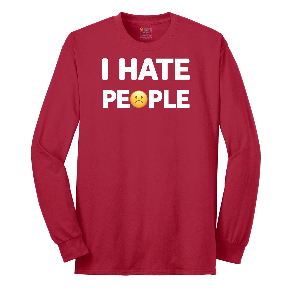 I Hate People - Mens & Ladies T-Shirt Long Sleeve Tee - Red