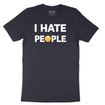 I Hate People - Mens & Ladies T-Shirt Short Sleeve Tee - Deep Navy