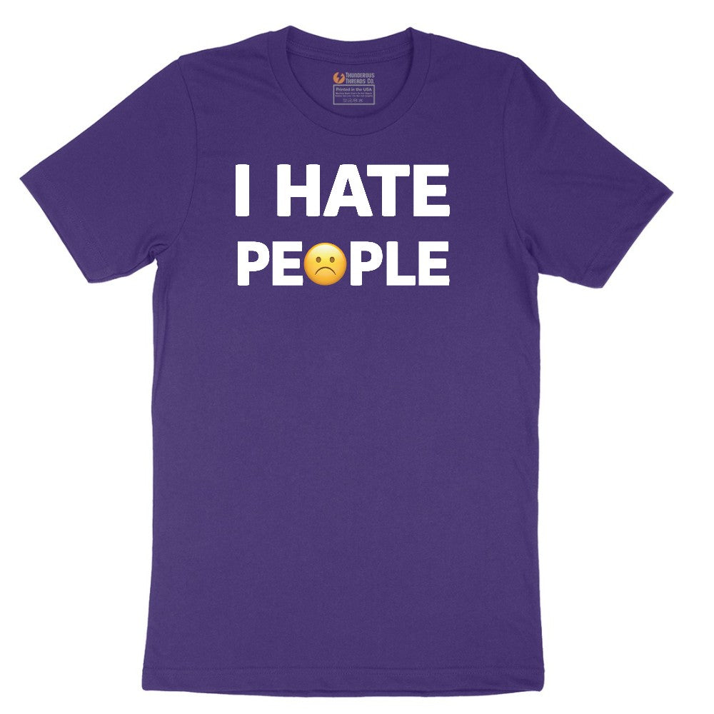 I Hate People - Mens & Ladies T-Shirt Short Sleeve Tee - Team Purple