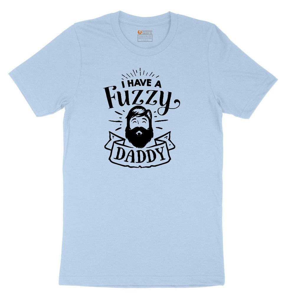 I Have a Fuzzy Daddy Toddler Short Sleeve Tee - Light Blue