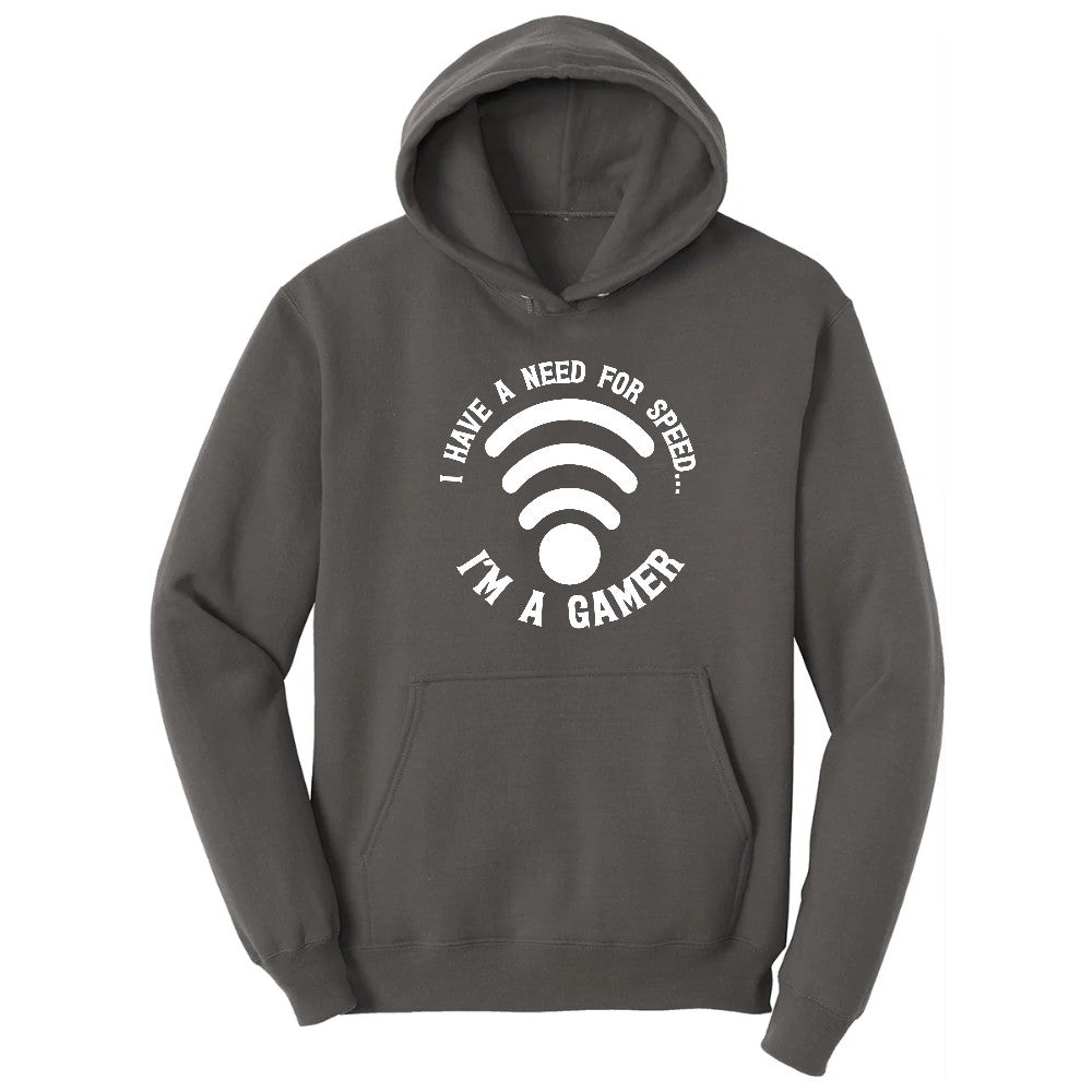 I Have a Need for Speed I'm a Gamer - Mens & Ladies T-Shirt Hoodie - Charcoal