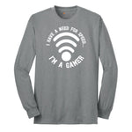I Have a Need for Speed I'm a Gamer - Mens & Ladies T-Shirt Long Sleeve Tee - Athletic Grey