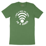 I Have a Need for Speed I'm a Gamer - Mens & Ladies T-Shirt Youth Short Sleeve Tee - Athletic Kelly
