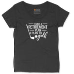 I Have a Retirement Plan - I Plan to Golf Ladies Curvy Tee - Black