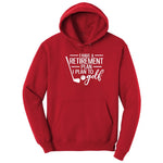 I Have a Retirement Plan - I Plan to Golf Hoodie - Red